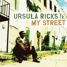 Image du média "MY STREET de Ursula RICKS"