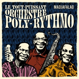 Image du média "MADJAFALAO de LE TOUT-PUISSANT ORCHESTRE POLY-RYTHMO"