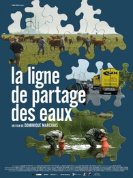 Image du média "LA LIGNE DE PARTAGE DES EAUX de Dominique MARCHAIS"