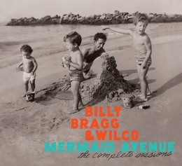 Image du média "MERMAID AVENUE (THE COMPLETE SESSION) de Billy BRAGG & WILCO"