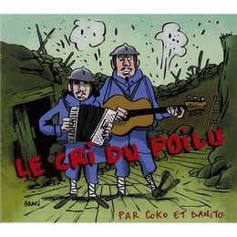 Image du média "LE CRI DU POILU de COKO ET DANITO"