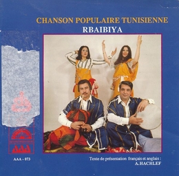 Image du média "CHANSON POPULAIRE TUNISIENNE: RBAIBYA"