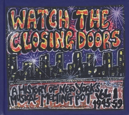 Image du média "WATCH THE CLOSING DOORS, VOL.1, 1945-59"