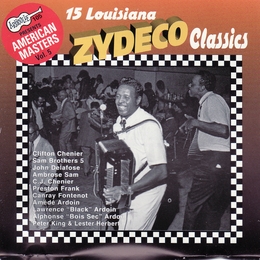 Image du média "15 LOUISIANA ZYDECO CLASSICS de LOUISIANA MUSIC"