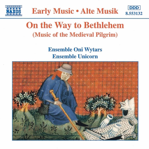 Couverture ON THE WAY TO BETHLEHEM - MUSIC OF THE MEDIEVAL PILGRIM