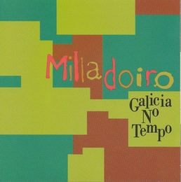 Image du média "GALICIA NO TEMPO de MILLADOIRO"