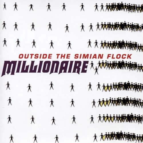 Couverture OUTSIDE THE SIMIAN FLOCK de MILLIONAIRE