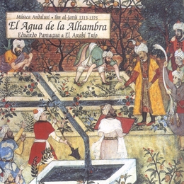 Image du média "EL AGUA DE LA ALHAMBRA de Eduardo PANIAGUA & EL ARABI TRIO"