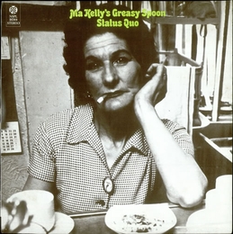 Image du média "MA KELLY'S GREASY SPOON (REMASTERED) de STATUS QUO"