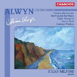 Image du média "FANTASY-WALTZES / SONATA ALLA TOCCATA / MOVEMENTS / ... de William ALWYN"