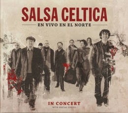 Image du média "EN VIVO EN EL NORTE - IN CONCERT de SALSA CELTICA"