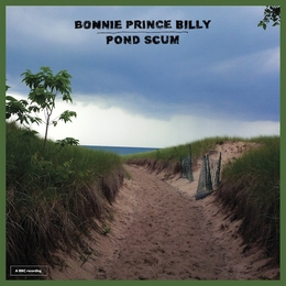 Image du média "POND SCUM de BONNIE "PRINCE" BILLY"