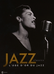 Image du média "JAZZ CLASSICS - L'ÂGE D'OR DU JAZZ de William DIETERLE"