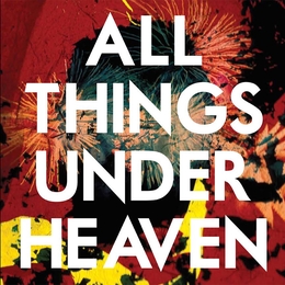 Image du média "ALL THINGS UNDER HEAVEN de THE ICARUS LINE"