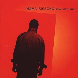 Image du média "SOLEIL DE MINUIT de Mama SISSOKO"