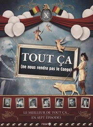 Image du média "TOUT ÇA (NE NOUS RENDRA PAS LE CONGO) - COFFRET DVD de Didier VERBEEK"