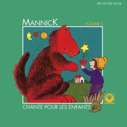 Image du média "CHANTE POUR LES ENFANTS VOL. 2 de MANNICK"