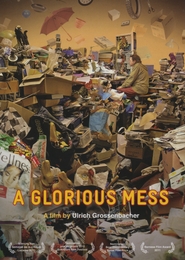 Image du média "A GLORIOUS MESS de Ulrich GROSSENBACHER"