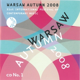 Image du média "WARSAW AUTUMN 2008 (BAIRD/ BORTNOWSKI/ WIDLAK/ KORNOWICZ)"