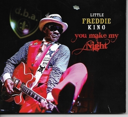 Image du média "YOU MAKE MY NIGHT de LITTLE FREDDIE KING"