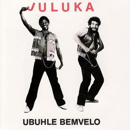 Image du média "UBUHLE BEMVELO de JULUKA"