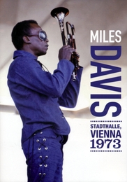 Image du média "STADTHALLE, VIENNA 1973 de Miles DAVIS"