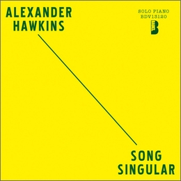 Image du média "SONG SINGULAR de Alexander HAWKINS"