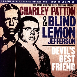 Image du média "DEVIL'S BEST FRIEND de Charley PATTON / BLIND LEMON JEFFERSON"