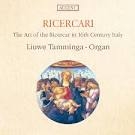 Image du média "RICERCARI - THE ART OF THE RICERCAR IN 16TH CENTURY ITALY"