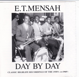 Image du média "DAY BY DAY: CLASSIC HIGHLIFE REC. OF THE 1950'S & THE 1960'S de E.T. MENSAH"