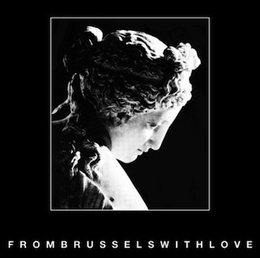 Image du média "FROM BRUSSELS WITH LOVE (40TH ANNIVERSARY 2CD EDITION)"