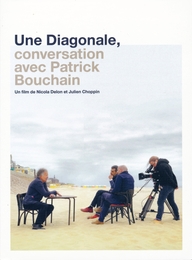 Image du média "UNE DIAGONALE, CONVERSATION AVEC PATRICK BOUCHAIN de Nicola DELON"