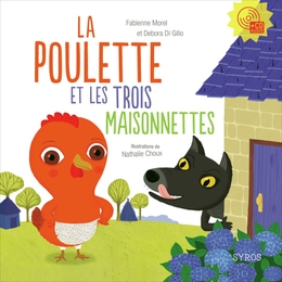 Image du média "LA POULETTE ET LES TROIS MAISONETTES de Fabienne MOREL & DEBORA DI GILIO"