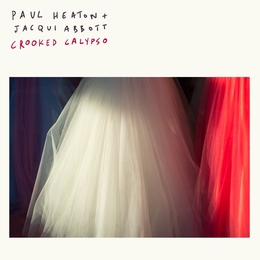 Image du média "CROOKED CALYPSO de Paul HEATON + JACQUI ABBOTT"