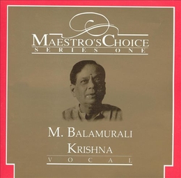 Image du média "MAESTRO'S CHOICE: M. BALAMURALI KRISHNA, VOCAL de M BALAMURALIKRISHNA"