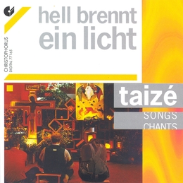 Image du média "CHANTS DE TAIZE, VOL.3: HELL BRENNT EIN LICHT"