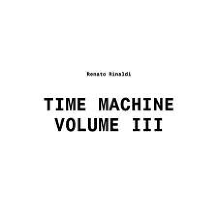 Couverture TIME MACHINE (VOLUME III) de Renato RINALDI