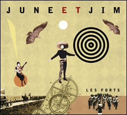 Couverture LES FORTS de JUNE ET JIM