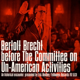 Image du média "B.BRECHT BEFORE THE COMMITTEE ON UN-AMER.ACT. de Bertolt BRECHT"