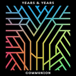 Image du média "COMMUNION de YEARS & YEARS"