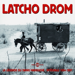 Image du média "LÉGENDE DU SWING MANOUCHE - INTÉGRALE 1994-1997 de LATCHO DROM"