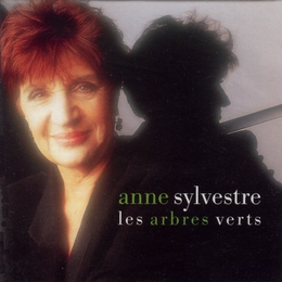 Image du média "1998: LES ARBRES VERTS de Anne SYLVESTRE"