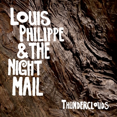 Couverture THUNDERCLOUDS de LOUIS PHILIPPE & THE NIGHT MAIL