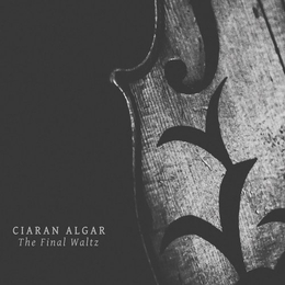 Image du média "THE FINAL WALTZ de Ciaran ALGAR"