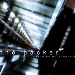 Image du média "MELODIES EN SOUS-SOL de THE HACKER"