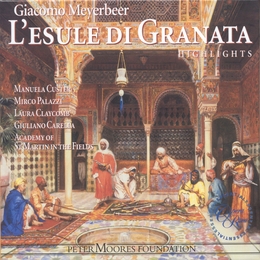 Image du média "L'ESULE DI GRANATA (EXTRAITS) de Giacomo MEYERBEER"