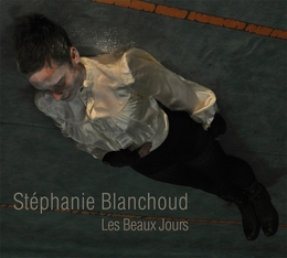 Image du média "LES BEAUX JOURS de Stéphanie BLANCHOUD"