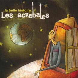 Image du média "LA BELLE HISTOIRE de LES ACROBATES"