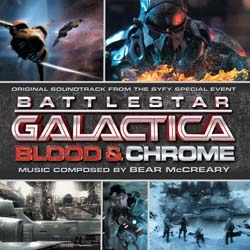 Image du média "BATTLESTAR GALACTICA BLOOD & CHROME de Bear MCREARY"