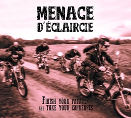 Image du média "FINISH YOUR PATATES AND TAKE YOUR CONVERSES de MENACE D'ÉCLAIRCIE"